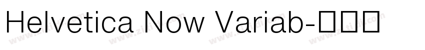 Helvetica Now Variab字体转换